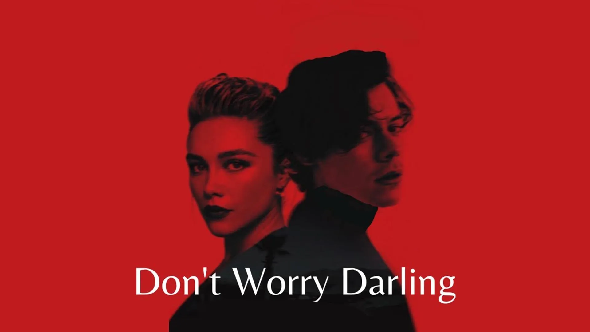 فیلم نگران نباش عزیزم هری استایلز و فلورنس پیو در پوستر قرمز رنگ فیلم Don't Worry Darling